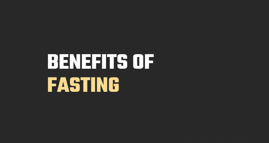 Benefits of Fasting